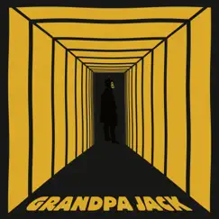 Grandpa Jack by Grandpa Jack album reviews, ratings, credits