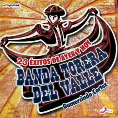 23 Éxitos de Ayer y Hoy by Banda Torera Del Valle album reviews, ratings, credits
