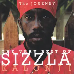 The Journey - The Very Best of Sizzla Kalonji by Sizzla album reviews, ratings, credits