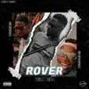 Rover (feat. Creedd & Caesar) - Single album lyrics, reviews, download