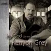 My God (In the Garden) - Single album lyrics, reviews, download