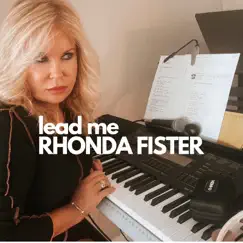 Lead Me - Single by Rhonda Fister album reviews, ratings, credits