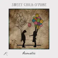 Sweet Child O' Mine (Acoustic) Song Lyrics