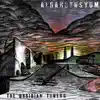 The Obsidian Towers album lyrics, reviews, download