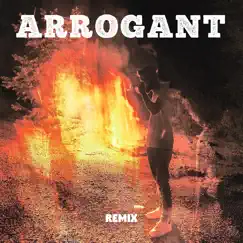 Arrogant (Remix) Song Lyrics