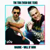 Tik Tok (Vem Que Tem) [feat. Will D' Dior] - Single album lyrics, reviews, download