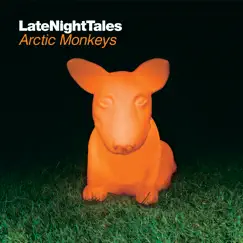 Late Night Tales: Arctic Monkeys (DJ Mix) by Arctic Monkeys album reviews, ratings, credits