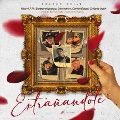 Extrañandote (feat. Barbero Exotico, Germanini, Carlos Dubal & Chito is back) Song Lyrics