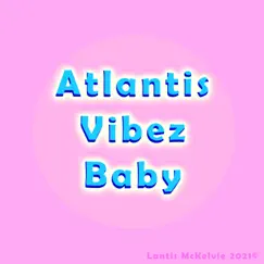 Atlantis Vibez Baby Song Lyrics