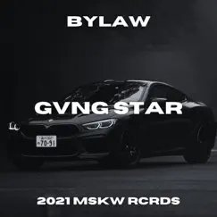 Gvng Star - Single by Bylaw album reviews, ratings, credits