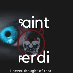 INever - Single by Saint Ferdi album reviews, ratings, credits