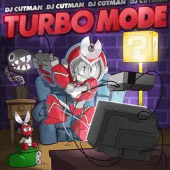 Turbo Mode by DJ Cutman album reviews, ratings, credits
