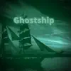 Ghost Ship - Single album lyrics, reviews, download