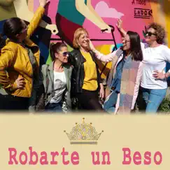Robarte un Beso - Single by RAYA album reviews, ratings, credits