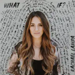 What If - Single by Rachael Lampa album reviews, ratings, credits
