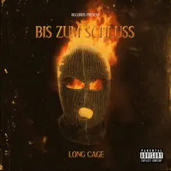 Bis zum Schluss - Single by Long Cage album reviews, ratings, credits