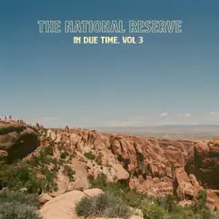 In Due Time, Vol.3 - EP by The National Reserve album reviews, ratings, credits