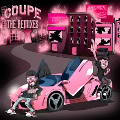 Coupe (The Remixes) by Blaize & FREAKY album reviews, ratings, credits