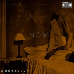 Now - Single by Scotty LVX album reviews, ratings, credits