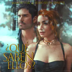 ¿Qué Saben Ellos? - Single by Majida Issa & Juan Felipe Samper album reviews, ratings, credits