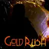 Gold Rush - Single album lyrics, reviews, download