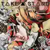 Take a Stand (Jojo's Bazaar Adventure rap) (feat. Delta Deez & Callon B) - Single album lyrics, reviews, download