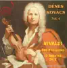 Dénes Kovács, Vol. 4: Vivaldi album lyrics, reviews, download