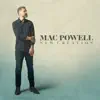 New Creation by Mac Powell album lyrics