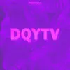 DQYTV (feat. Vlntna B) - Single album lyrics, reviews, download