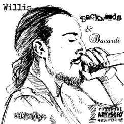 Backwoods n Bacardi by Willis album reviews, ratings, credits