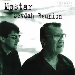 Mostar Sevdah Reunion by Mostar Sevdah Reunion album reviews, ratings, credits