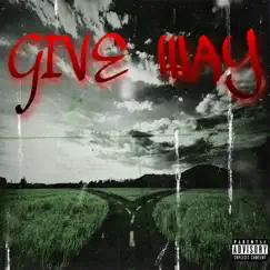 Give Way - Single by Bryanpreneur album reviews, ratings, credits