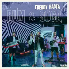 Rum & Soca - Single by Freddy Rasta album reviews, ratings, credits