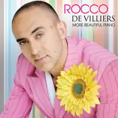 More Beautiful Piano by Rocco De Villiers album reviews, ratings, credits