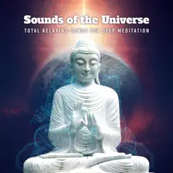 Sounds of the Universe – Total Relaxing Songs for Deep Meditation, Yoga, Reflection and Concentration by Om Meditation Music Academy album reviews, ratings, credits