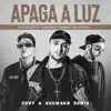 Apaga A Luz (Cury & Neumann Remix) [feat. Cury & Neumann] - Single album lyrics, reviews, download