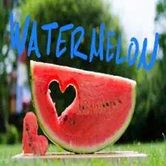 Watermelon Song Lyrics