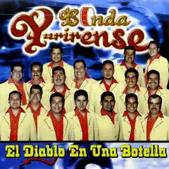 El Diablo En Una Botella by Banda Yurirense album reviews, ratings, credits