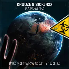 Pandemic - Single by Krooze & Sickjaxx album reviews, ratings, credits