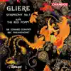 Glière: Symphony No. 1 & The Red Poppy album lyrics, reviews, download