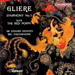 Glière: Symphony No. 1 & The Red Poppy by Sir Edward Downes & BBC Philharmonic album reviews, ratings, credits