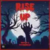 Rise Up (feat. DevilM) - Single album lyrics, reviews, download