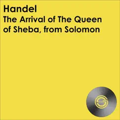 Solomon, HWV 67, Act III: The Arrival of the Queen of Sheba - Single by Sounds Good Inc. album reviews, ratings, credits
