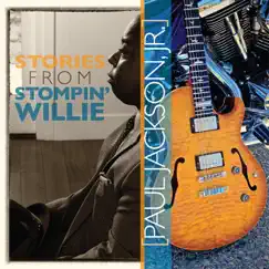 Stories from Stompin' Willie by Paul Jackson Jr. album reviews, ratings, credits