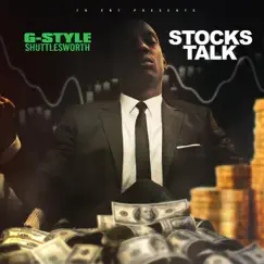 Stocks Talk by G-Style Shuttlesworth album reviews, ratings, credits