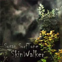 Skinwalker - Single by Susan Surftone album reviews, ratings, credits