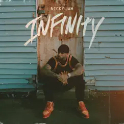 Infinity by Nicky Jam album reviews, ratings, credits