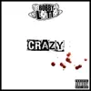 Crazy - Single album lyrics, reviews, download