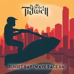 Sunset Bay (Wave Race 64) [Metal Cover] - Single by Daniel Tidwell album reviews, ratings, credits