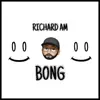 Bong - Single album lyrics, reviews, download